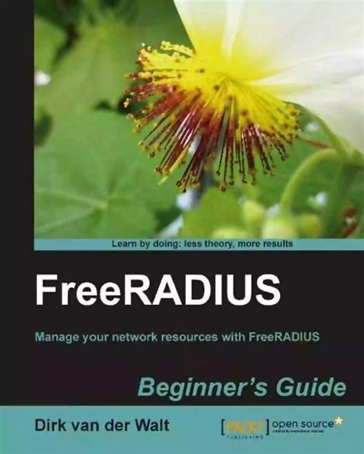 Freeradius Beginner Guide A Comprehensive Tutorial By Alex Wagner FreeRADIUS Beginner S Guide Alex Wagner