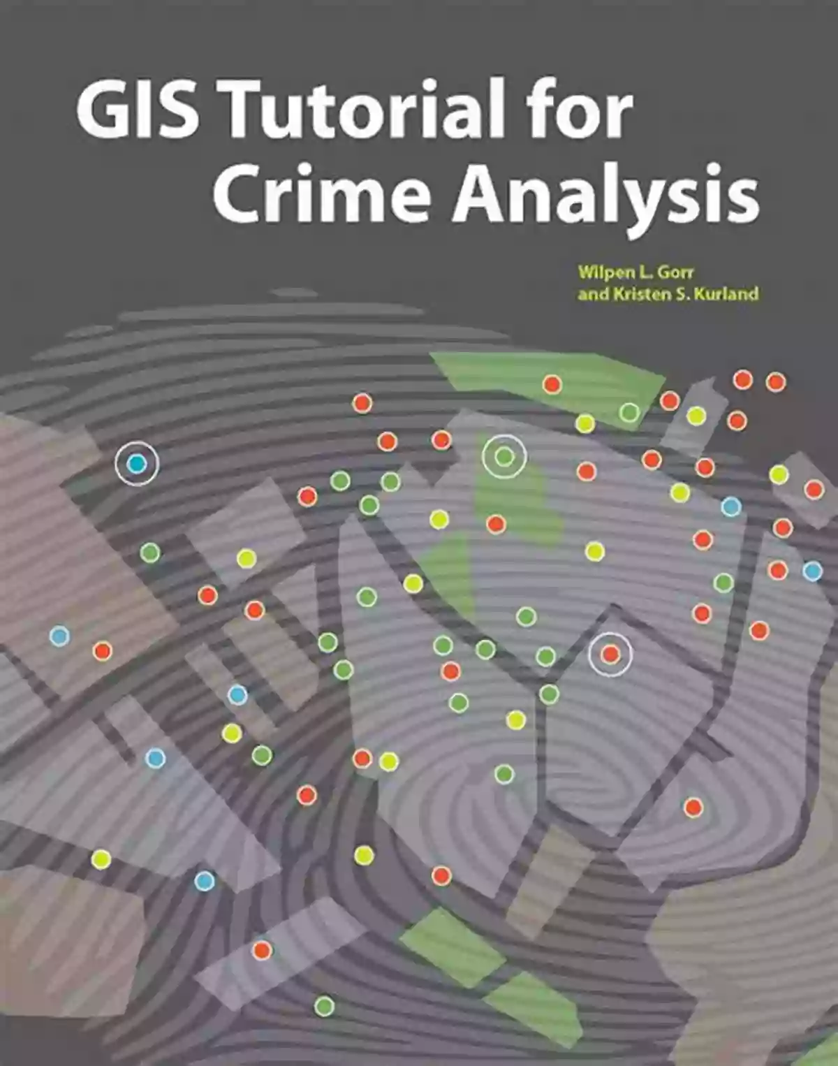 GIS Map GIS Tutorial 2: Spatial Analysis Workbook (GIS Tutorials)