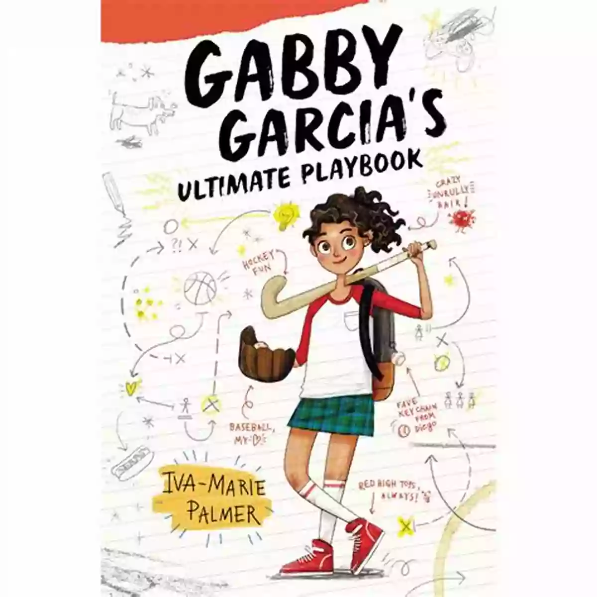 Gabby Garcia Ultimate Playbook Gabby Garcia S Ultimate Playbook #3: Sidelined