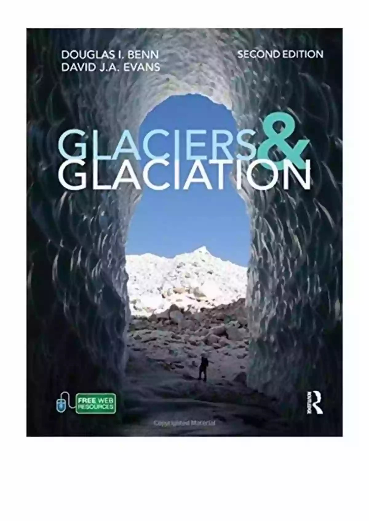 Glacial Landscape Glaciers And Glaciation 2nd Edition (Hodder Arnold Publication)