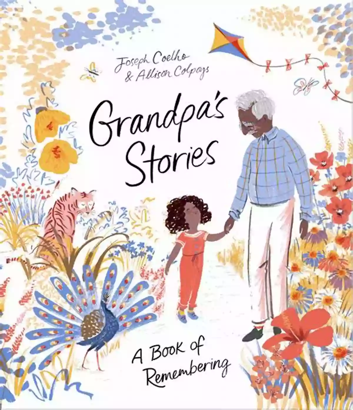 Grandpa Stories With Joseph Coelho Grandpa S Stories Joseph Coelho