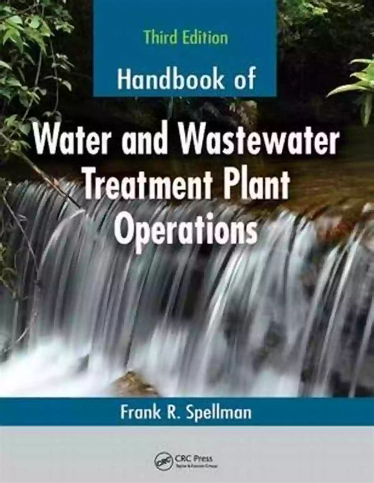 Handbook Of Water And Wastewater Treatment Plant Operations