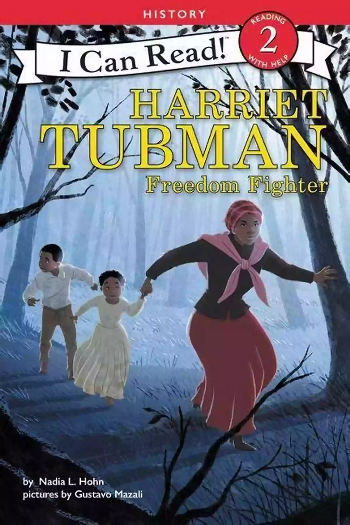 Harriet Tubman The Powerful Freedom Fighter Harriet Tubman And Her Life An Interactive (Black History)