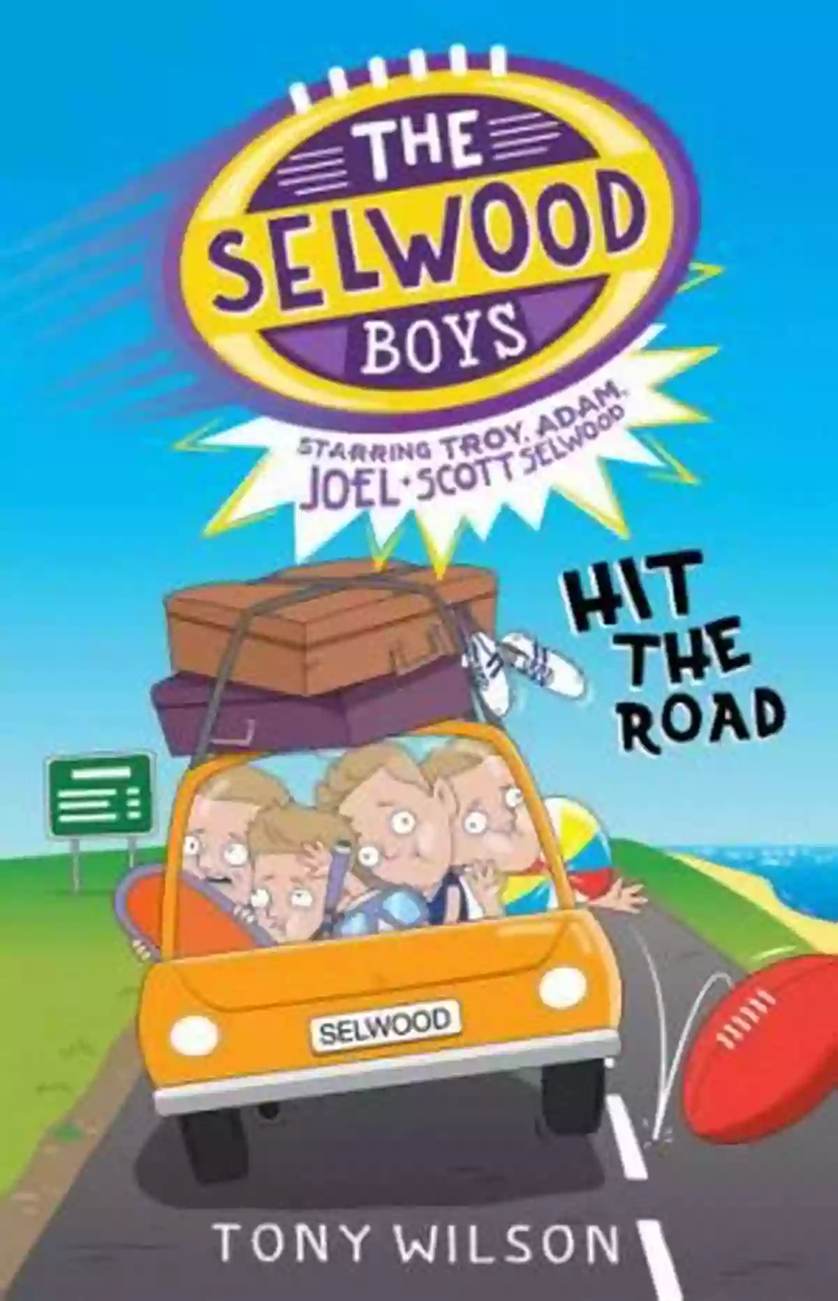 Hit The Road The Selwood Boys An Adventure To Discover Hit The Road (The Selwood Boys #3)