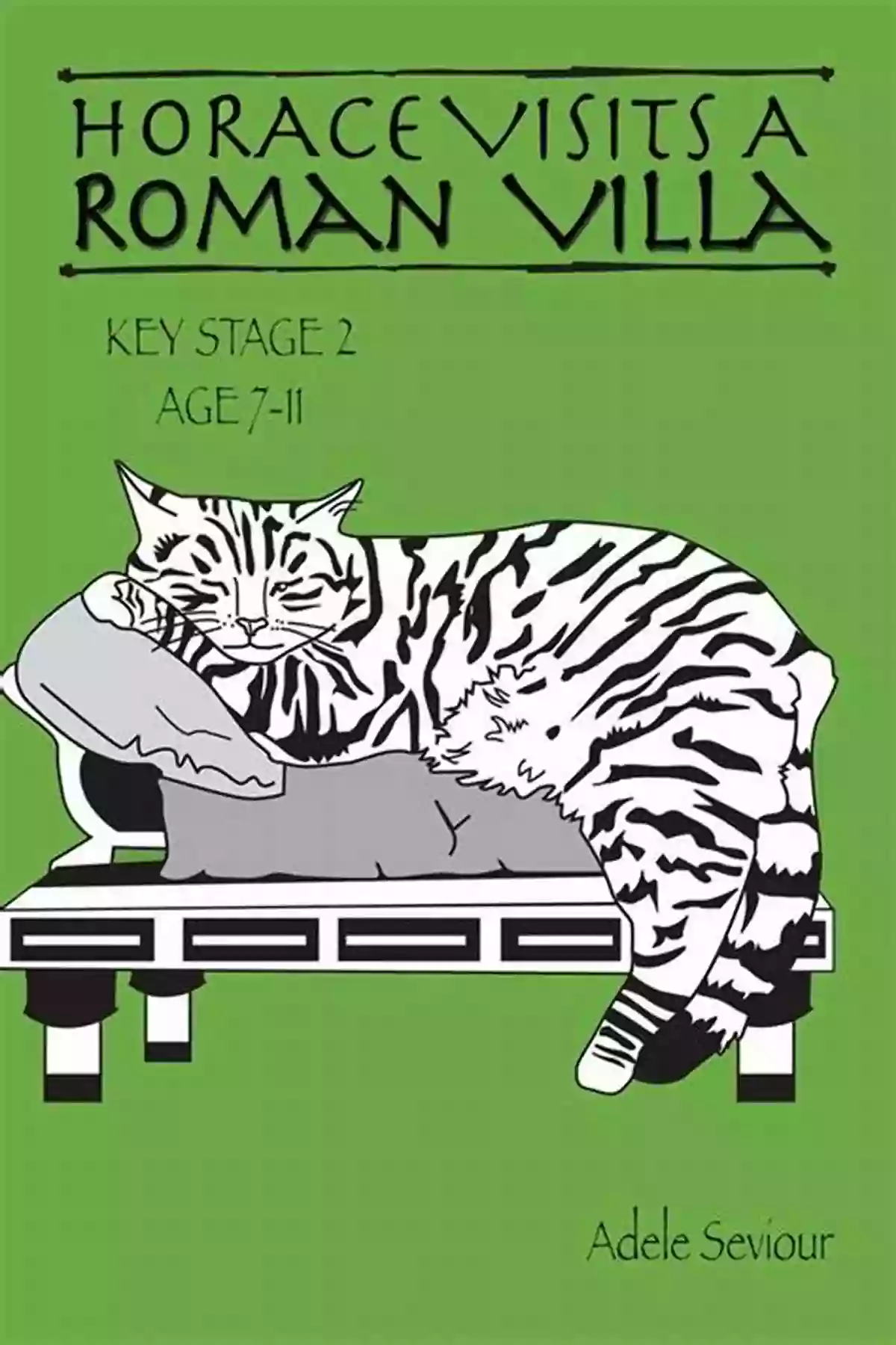 Horace And Cleo Horace Visits A Roman Villa (Tabby Cat Series)