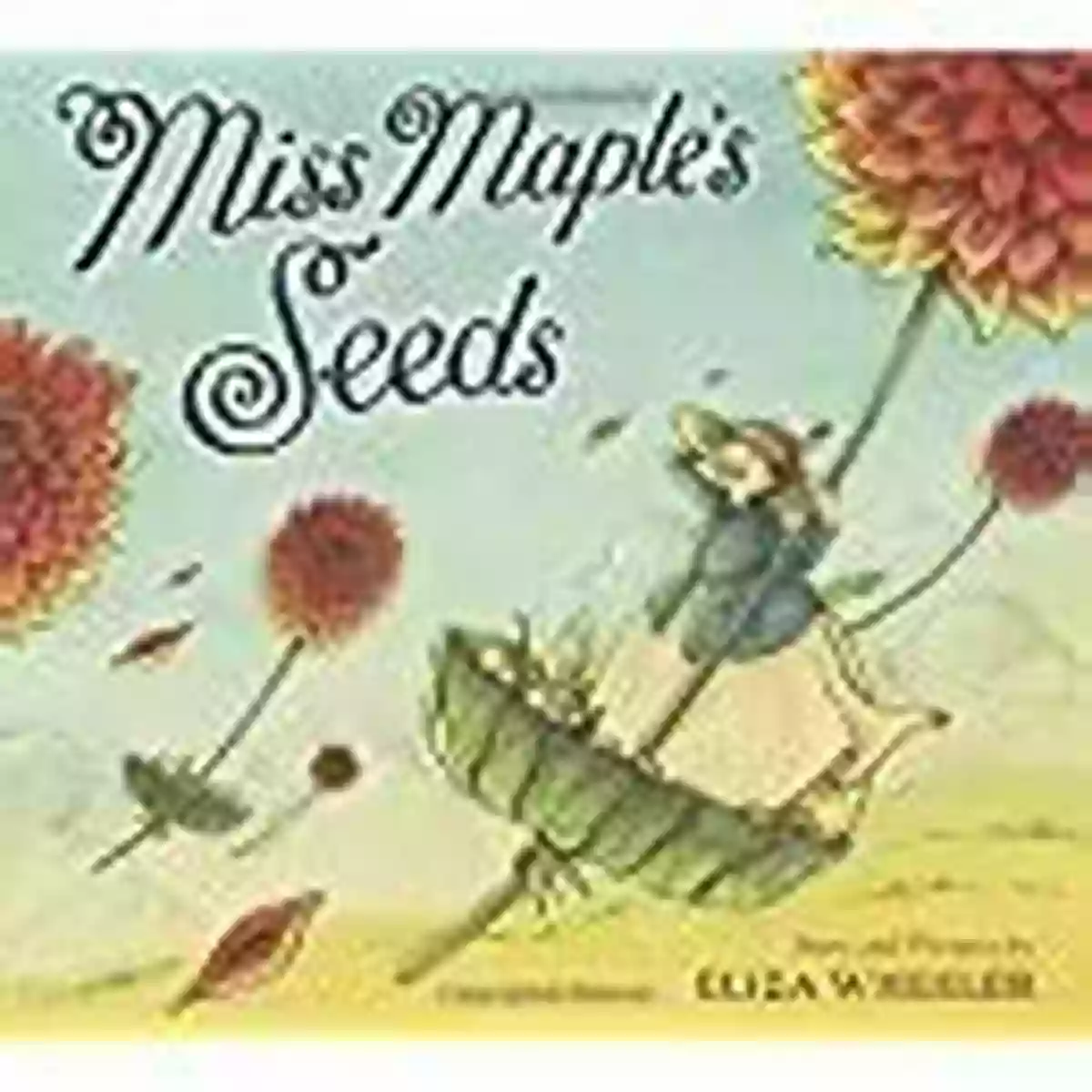 Illustration Of Miss Maple Seeds Floating Gently In The Wind Among Colorful Fall Leaves Miss Maple S Seeds Eliza Wheeler