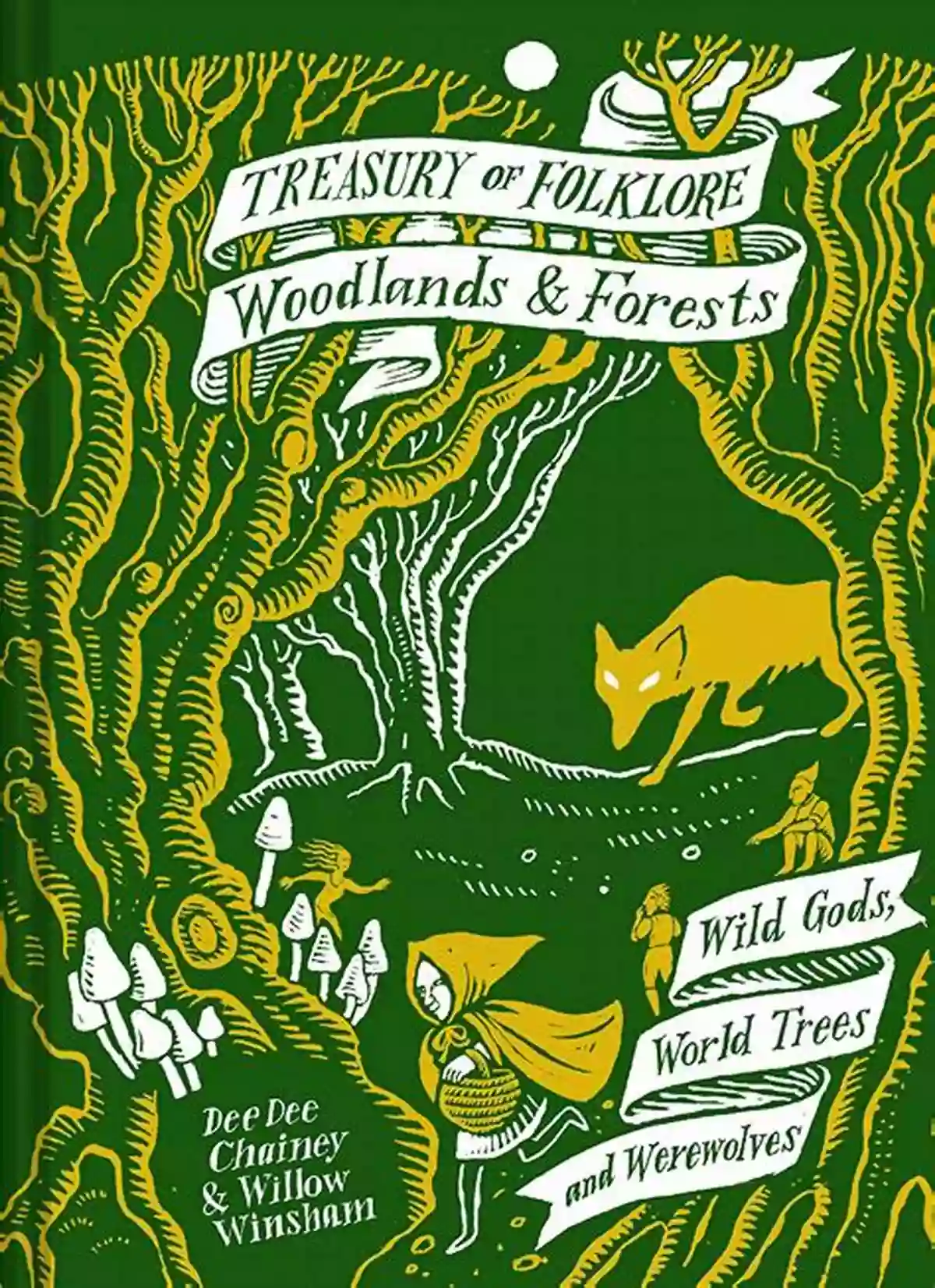 Illustration Of Wild Gods, World Trees, And Werewolves Treasury Of Folklore: Woodlands And Forests: Wild Gods World Trees And Werewolves