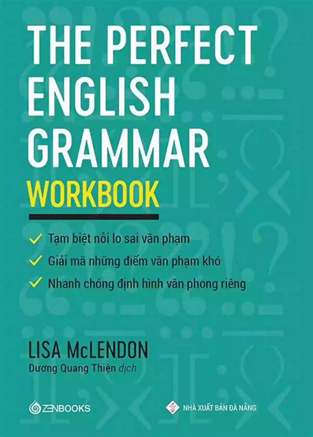 Importance Of Grammar The Perfect English Grammar Workbook: Simple Rules And Quizzes To Master Today S English