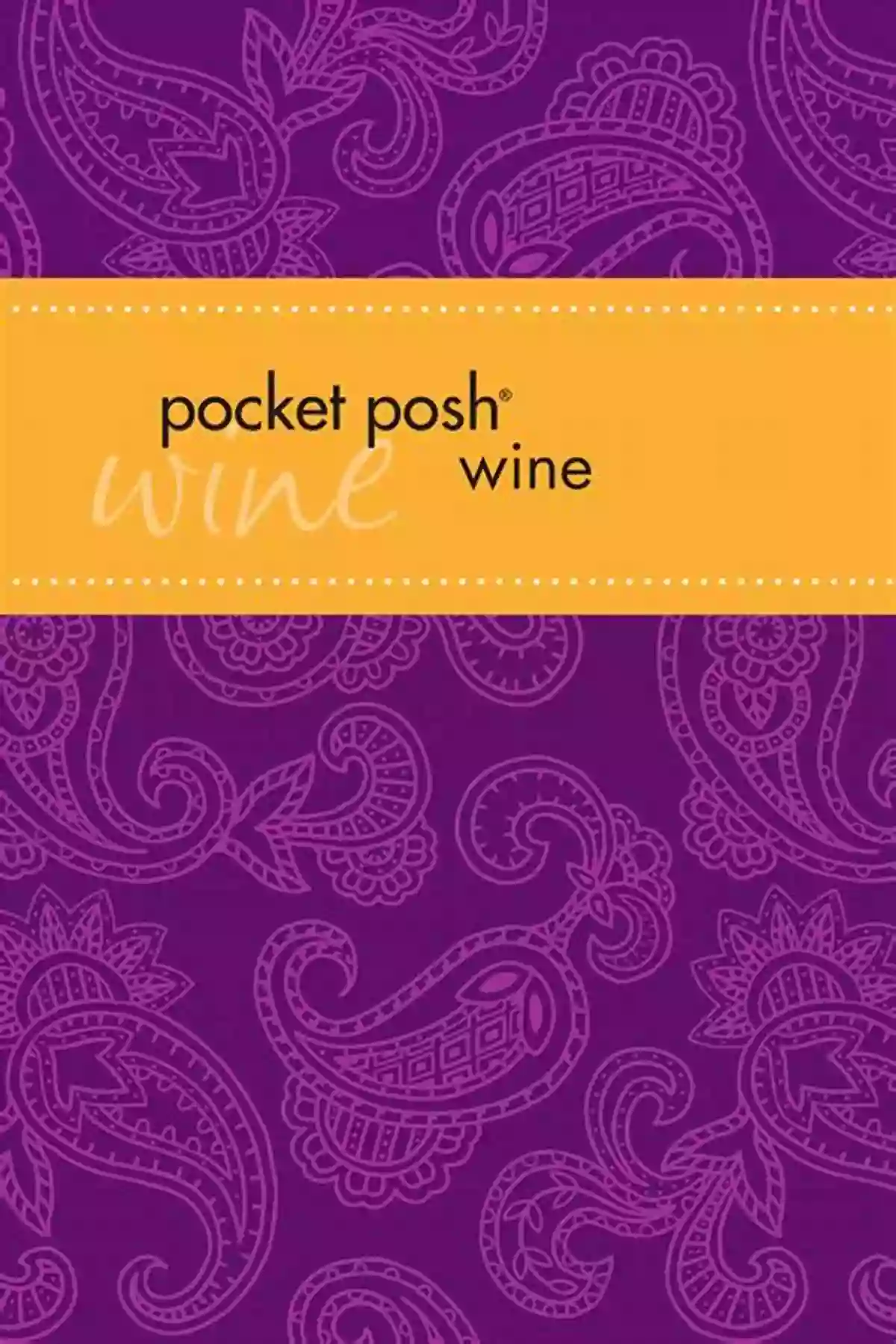 Indulge In The Rich Flavors Of Pocket Posh Wine Paulo Carminati Pocket Posh Wine Paulo Carminati