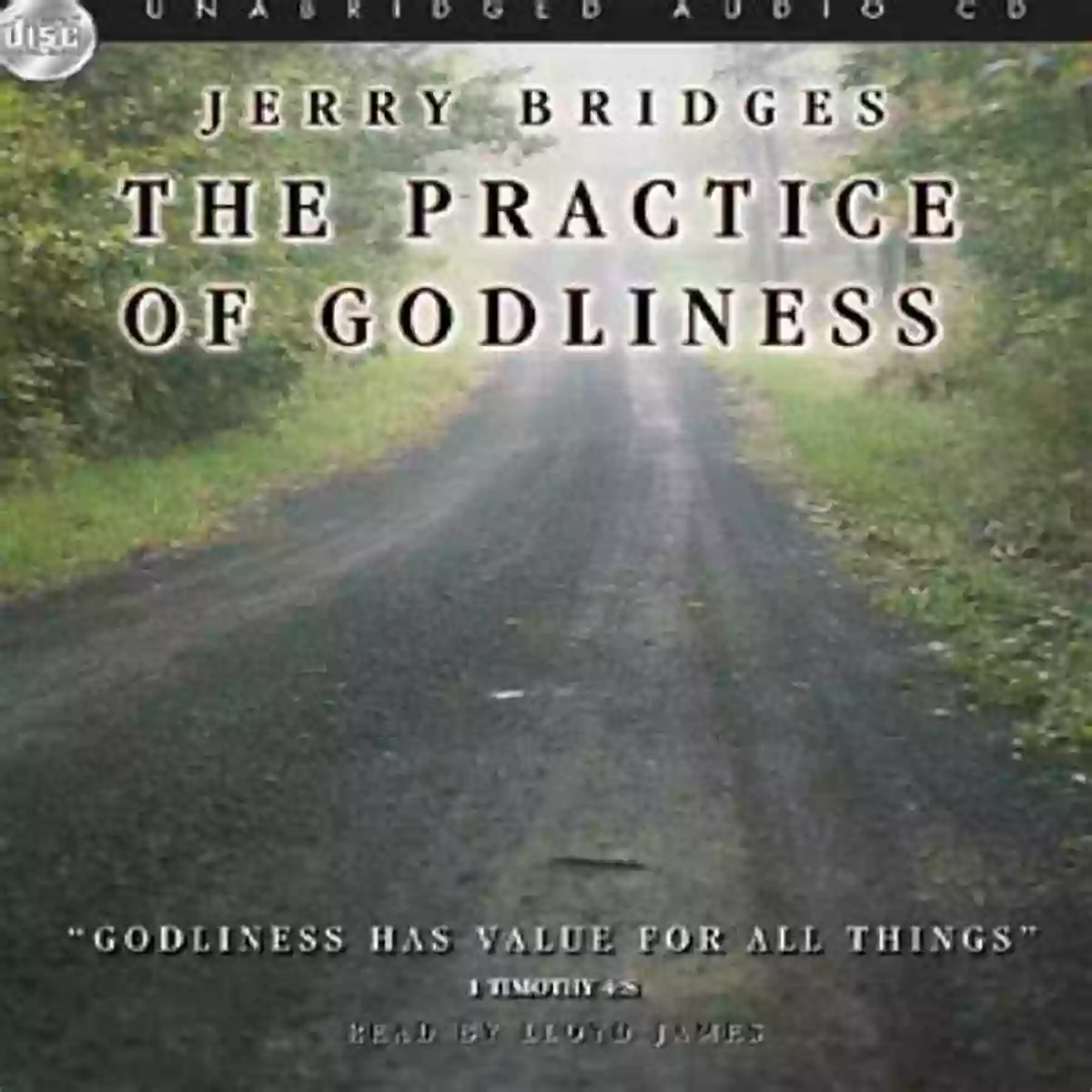 Jerry Bridges Author Of The Practice Of Godliness The Practice Of Godliness Jerry Bridges