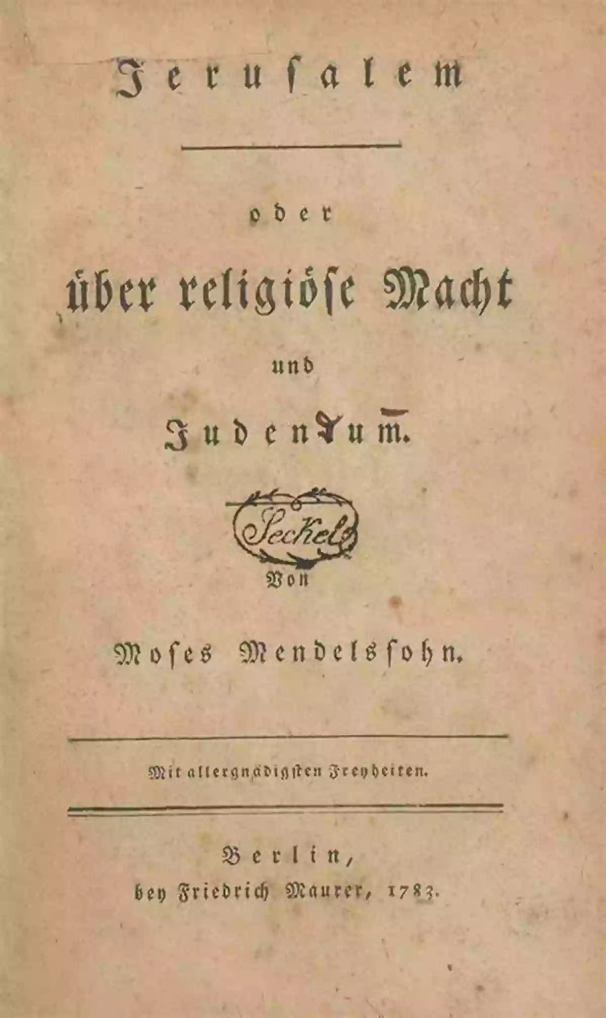 Jerusalem By Moses Mendelssohn Moses Mendelssohn And The Religious Enlightenment (Jewish Thinkers)