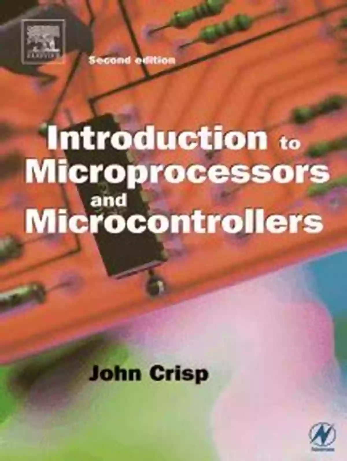 John Crisp Exploring The Wonders Of Microprocessors To Microprocessors John Crisp