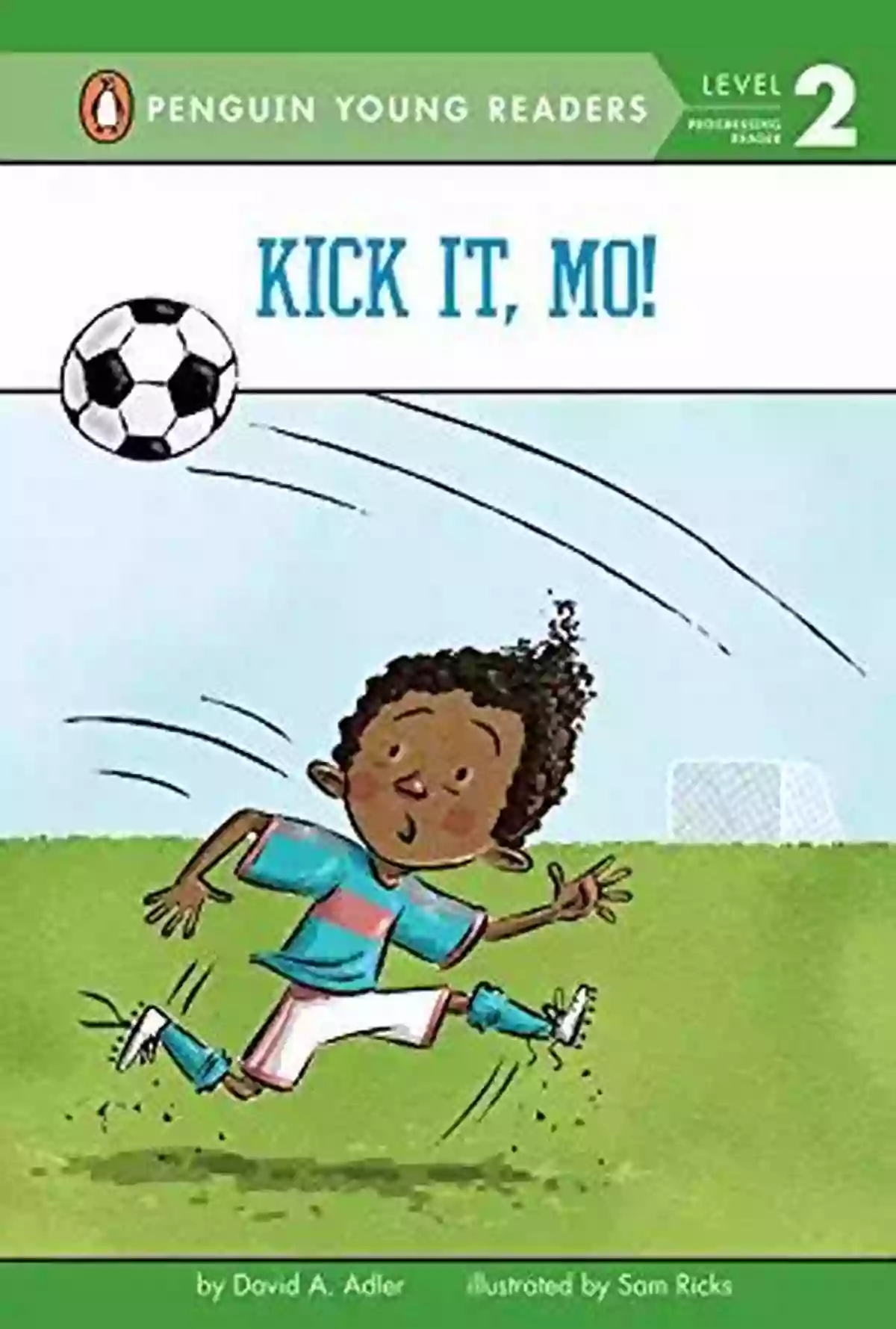 Kick It Mo Mo Jackson The Ultimate Soccer Sensation Kick It Mo (Mo Jackson 4)