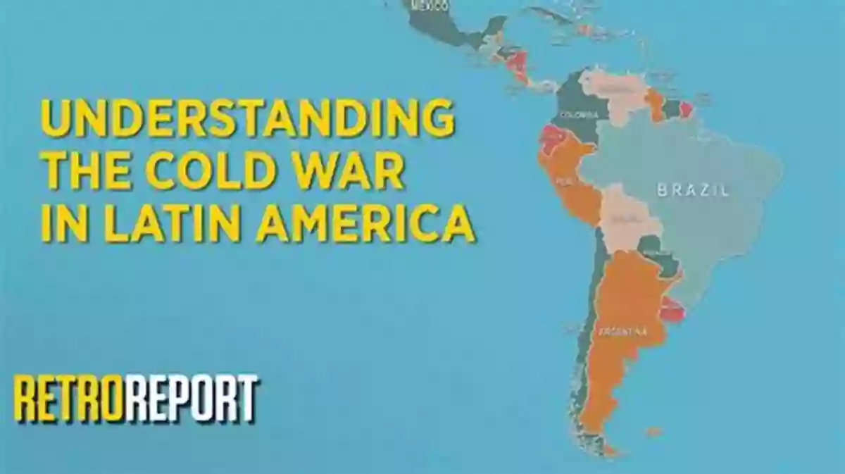 Latin America During The Cold War Latin America S Cold War