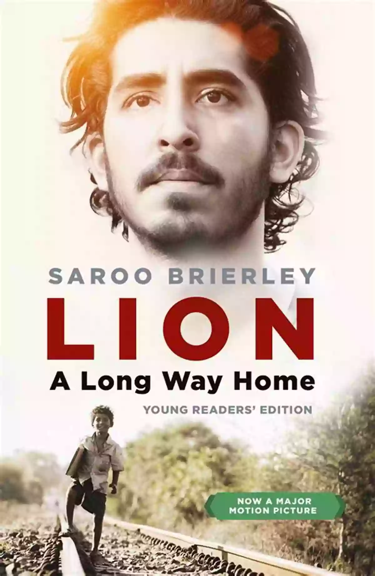 Lion Long Way Home Young Readers Edition Lion: A Long Way Home Young Readers Edition