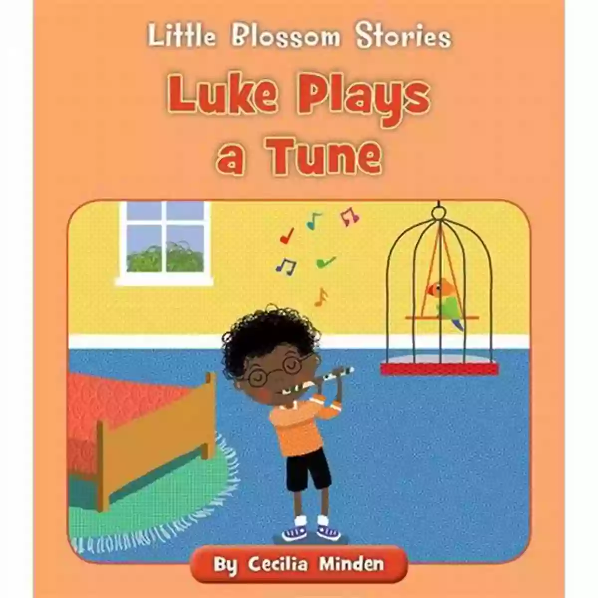 Luke Plays Tune Little Blossom Stories Join Luke In His Enchanting Musical Journey Through The World Of Imagination. Luke Plays A Tune (Little Blossom Stories)