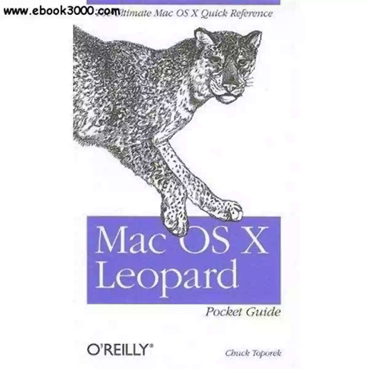 Mac OS Leopard Pocket Guide Mac OS X Leopard Pocket Guide: The Ultimate Mac OS X Quick Reference Guide