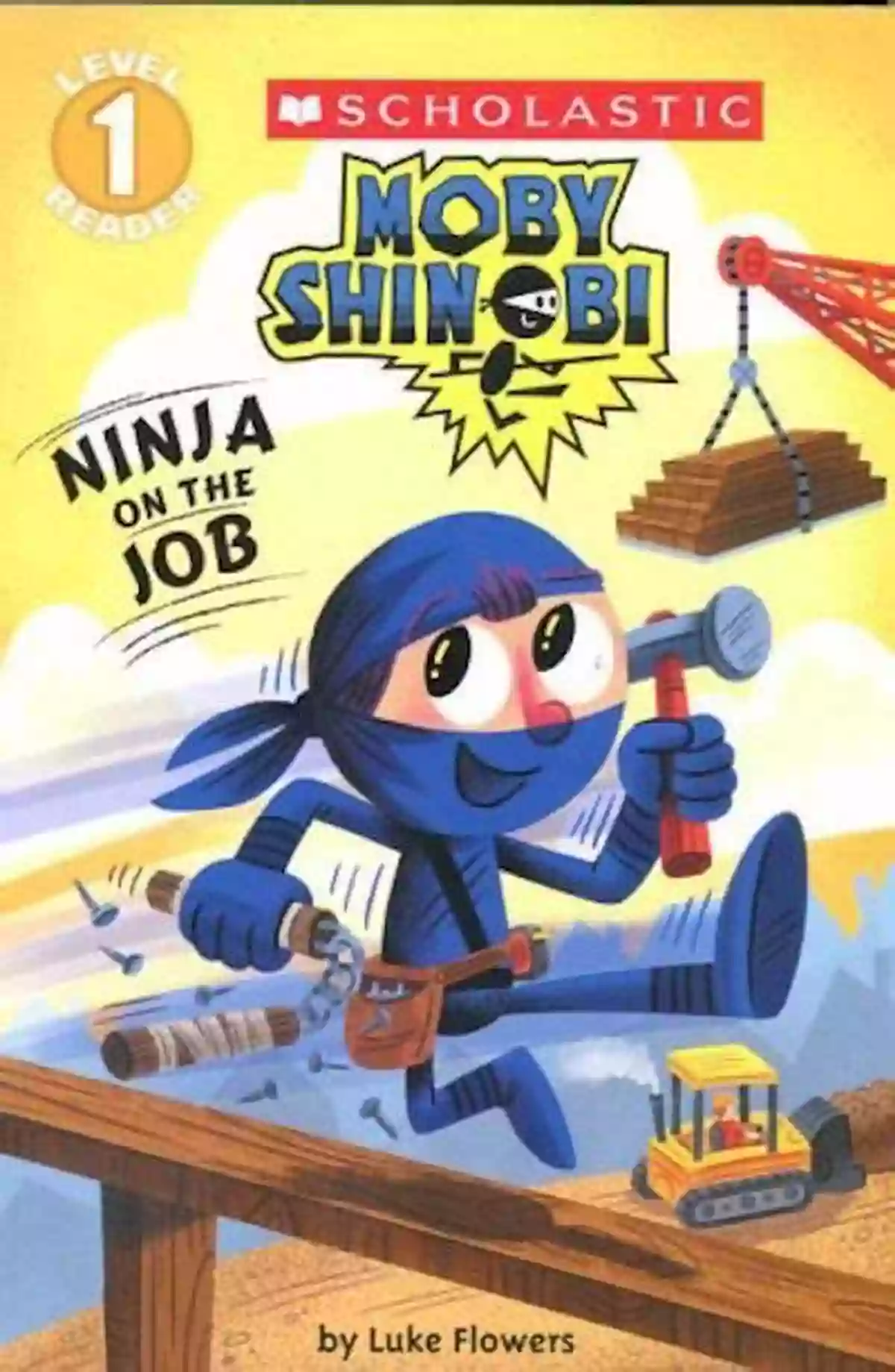 Moby Shinobi The Ninja On The Job Ninja On The Job (Moby Shinobi: Scholastic Reader Level 1)