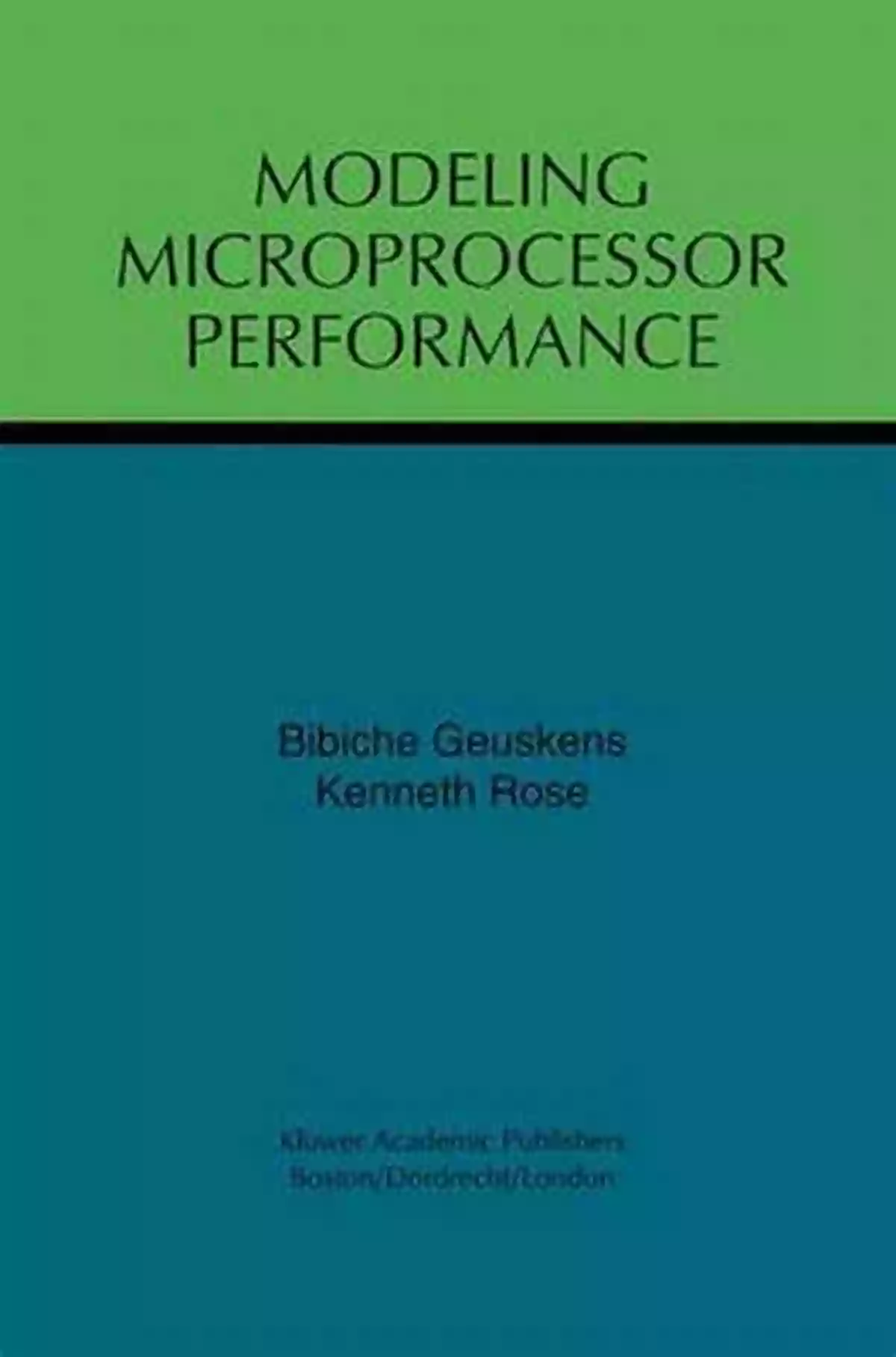 Modeling Microprocessor Performance Bibiche Geuskens