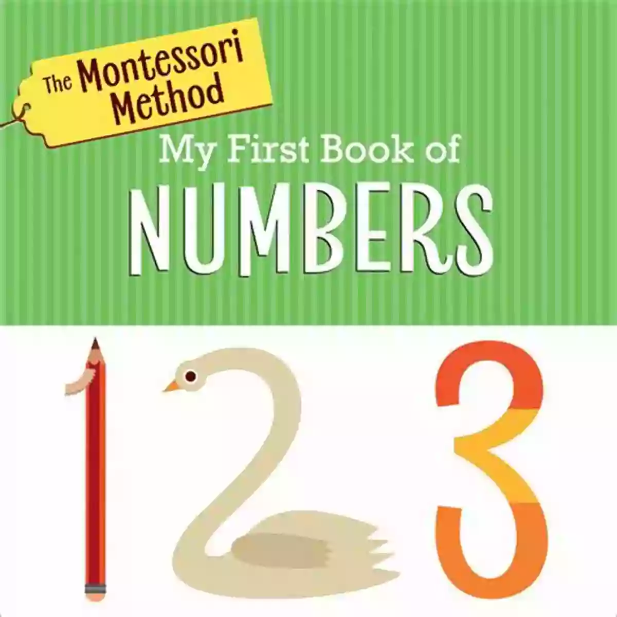 Montessori Method My First Of Numbers The Montessori Method: My First Of Numbers