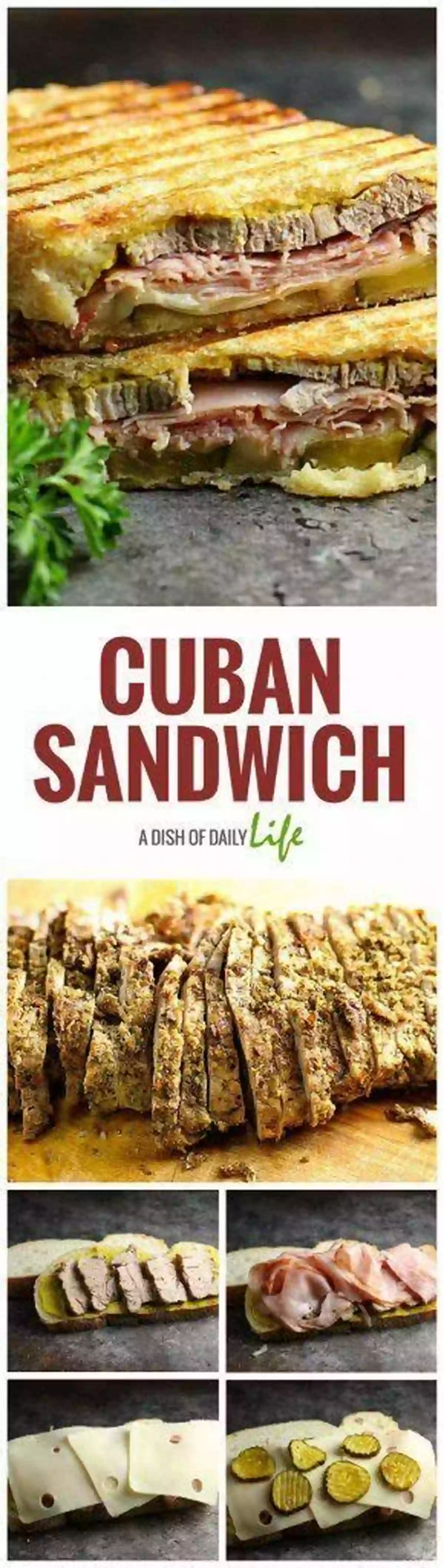 Mouthwatering Cuban Sandwich With Golden Crust Cuban Cookbook: Traditional Cuban Recipes Made Easy: Cuban Recipes With Ground Beef