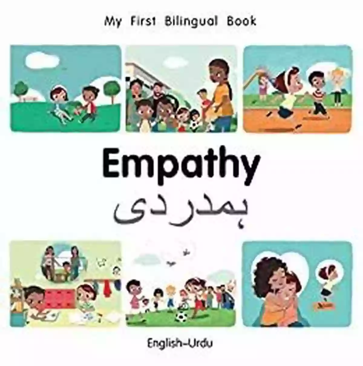 My First Bilingual Empathy English Urdu My First Bilingual Empathy (English Urdu)