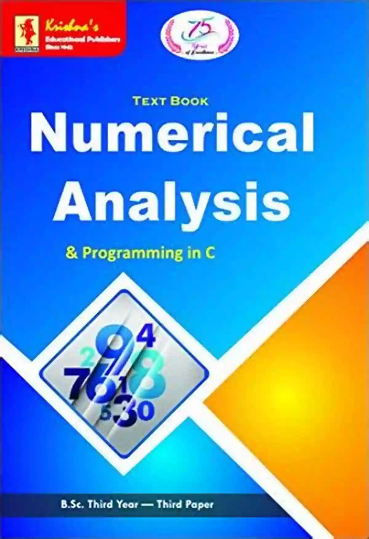 Numerical Analysis Programming Numerical Analysis: A Programming Approach