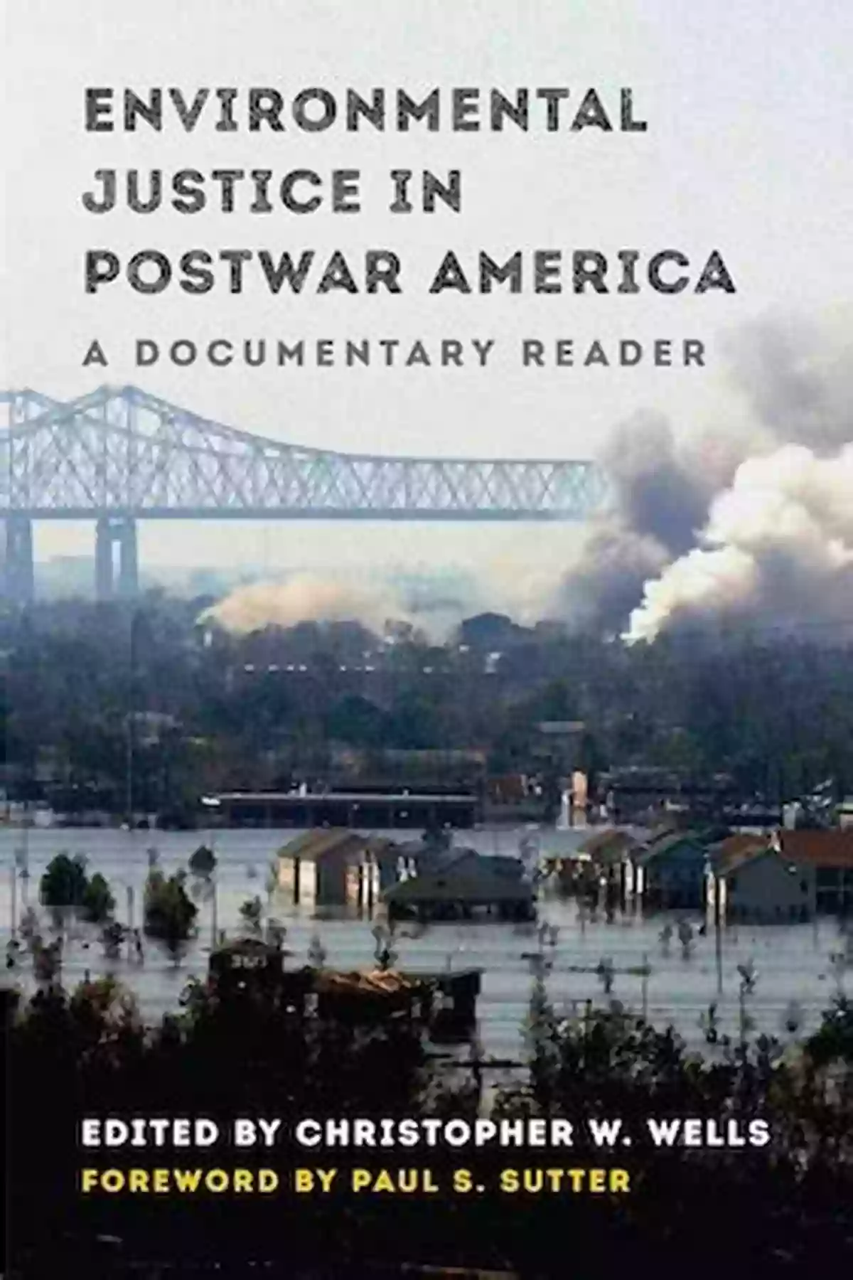 Ocean Environmental Justice In Postwar America: A Documentary Reader (Weyerhaeuser Environmental Classics)