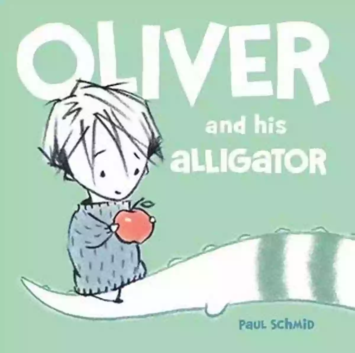 Oliver And His Alligator Hyperion Picture Ebook Cover Oliver And His Alligator (Hyperion Picture (eBook))