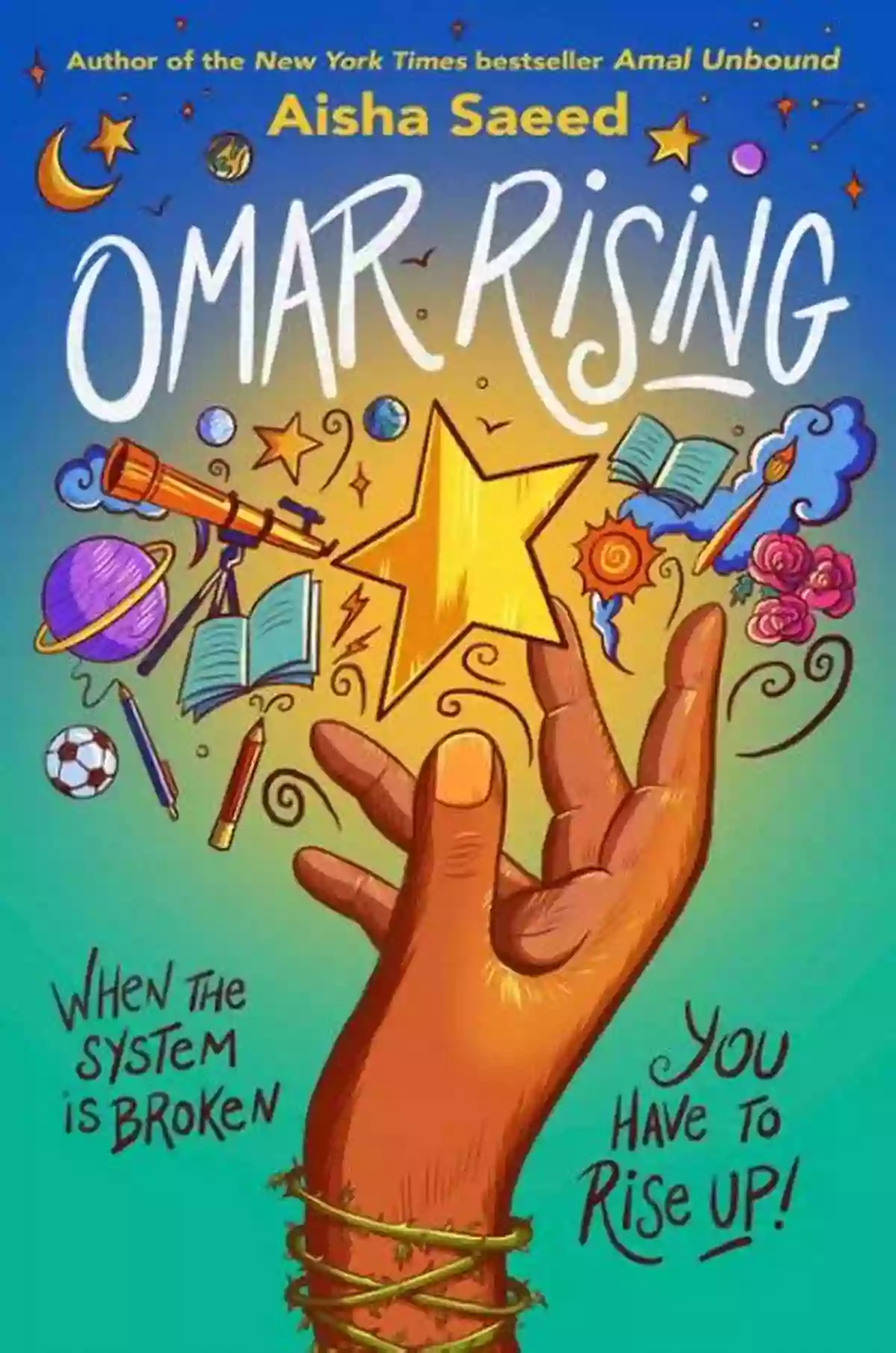 Omar Rising, Turning Dreams Into Reality Aisha Saeed Omar Rising Aisha Saeed