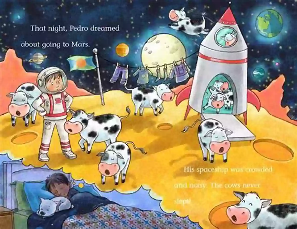 Pedro Goes To Mars A Journey Of Discovery And Adventure Pedro Goes To Mars Tammie Lyon