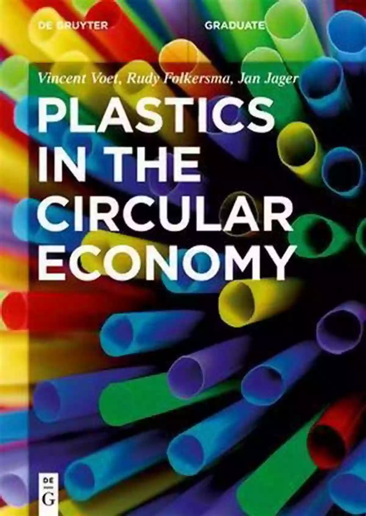 Plastics In The Circular Economy De Gruyter Textbook Plastics In The Circular Economy (De Gruyter Textbook)