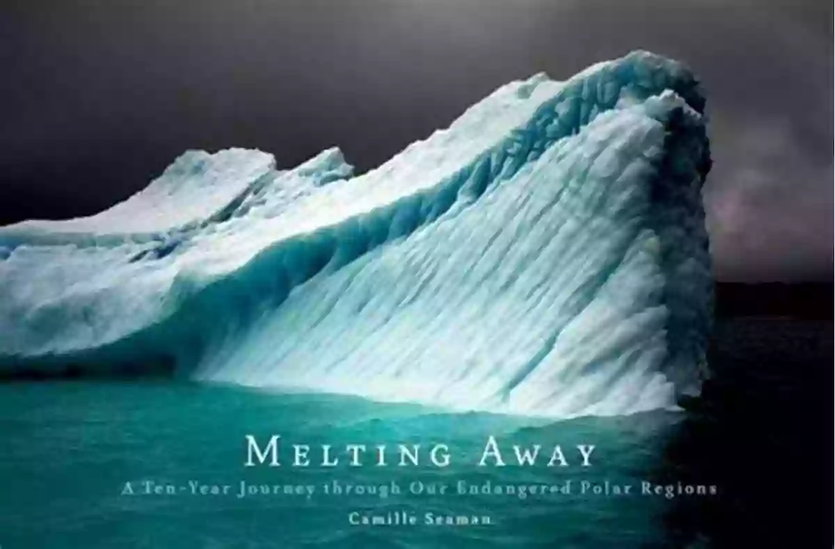 Polar Journey Melting Away: A Ten Year Journey Through Our Endangered Polar Regions