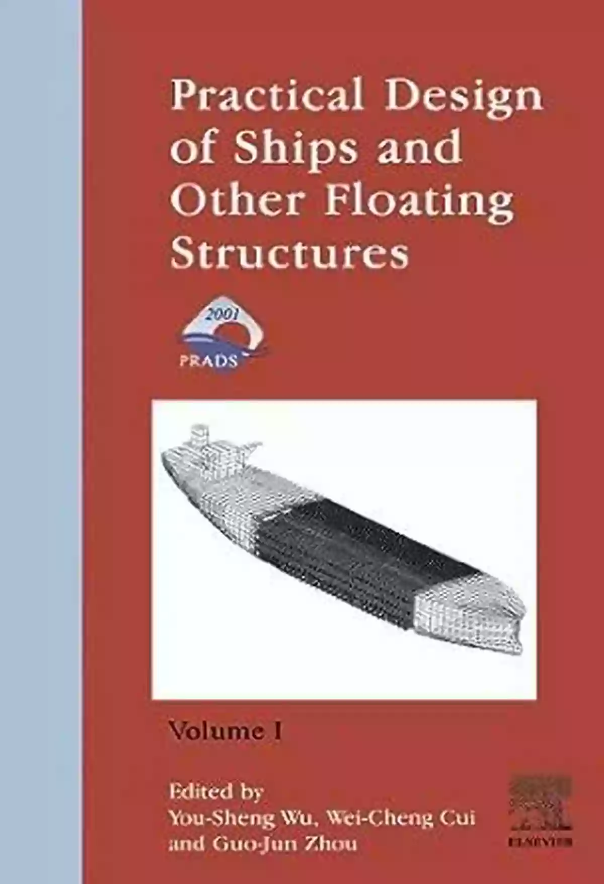 Practical Design Of Ships And Other Floating Structures Practical Design Of Ships And Other Floating Structures: Proceedings Of The 14th International Symposium PRADS 2019 September 22 26 2019 Yokohama Notes In Civil Engineering 64)