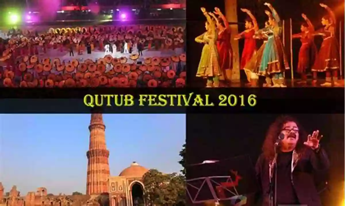 Qutub Festival Celebrating Delhi's Cultural Heritage Capital: The Eruption Of Delhi