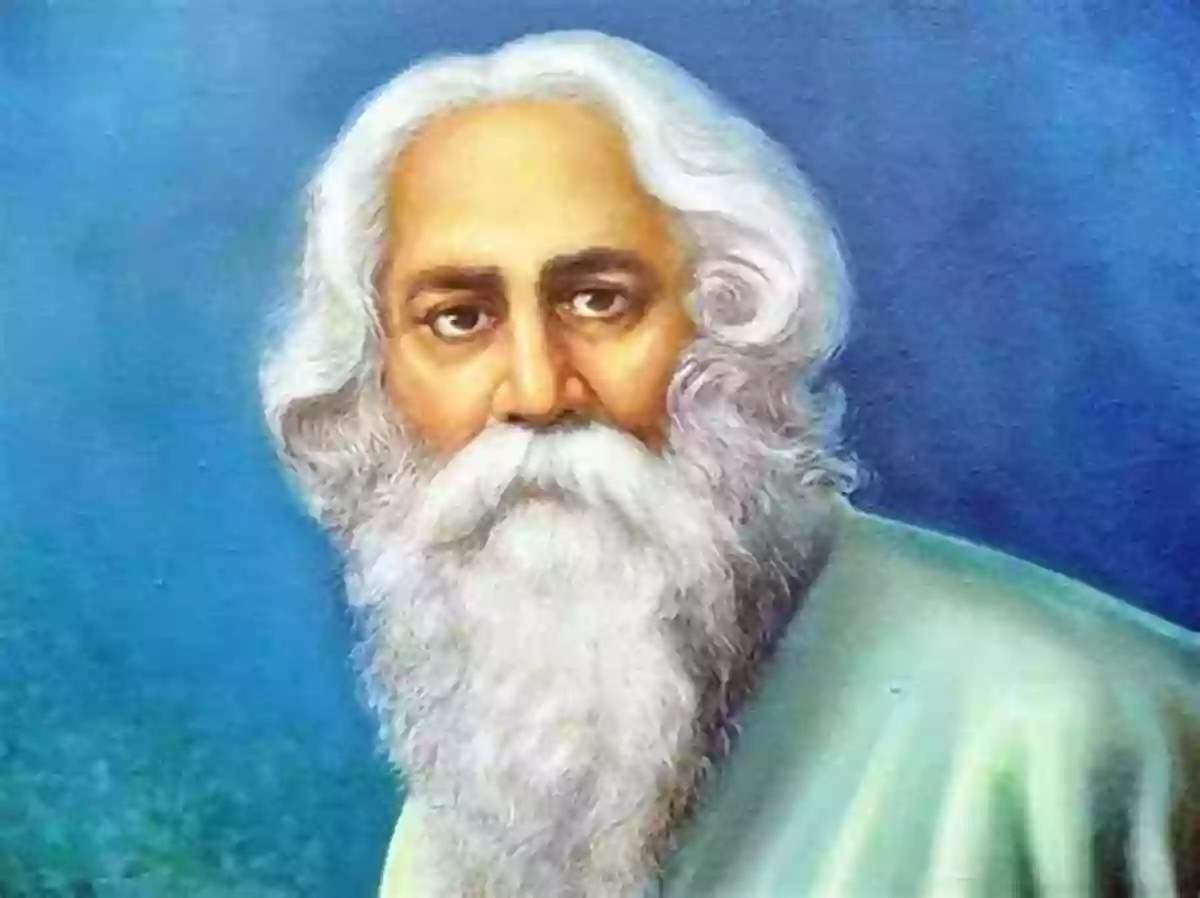 Rabindranath Tagore A Renaissance Man Of Creativity The Philosophy Of Rabindranath Tagore