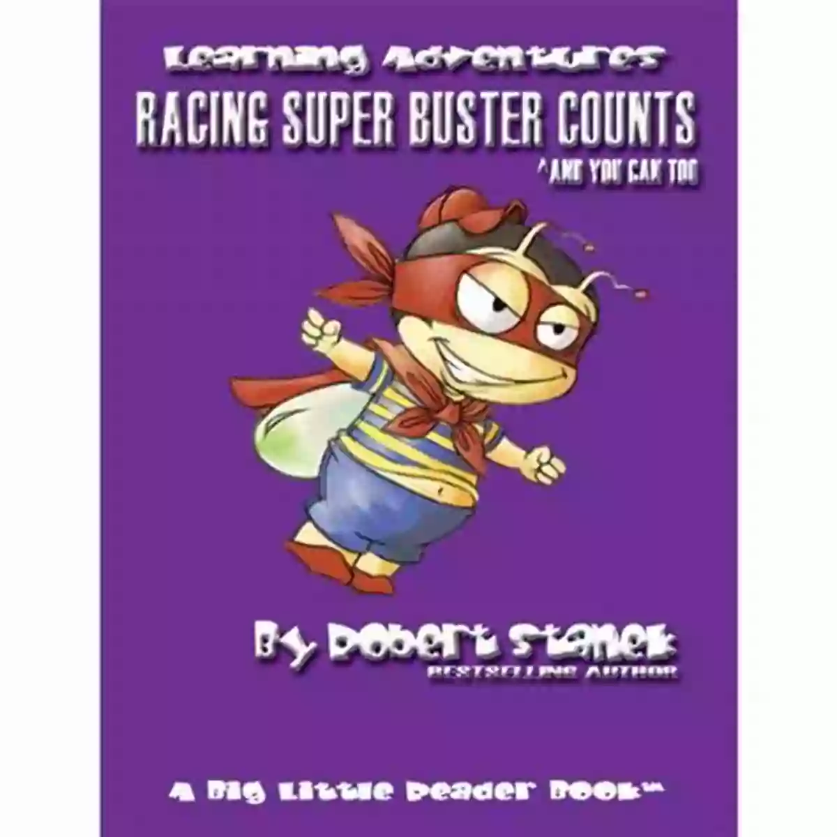 Racing Super Buster Letters The Ultimate Adventure Racing Super Buster Letters: And You Can Too