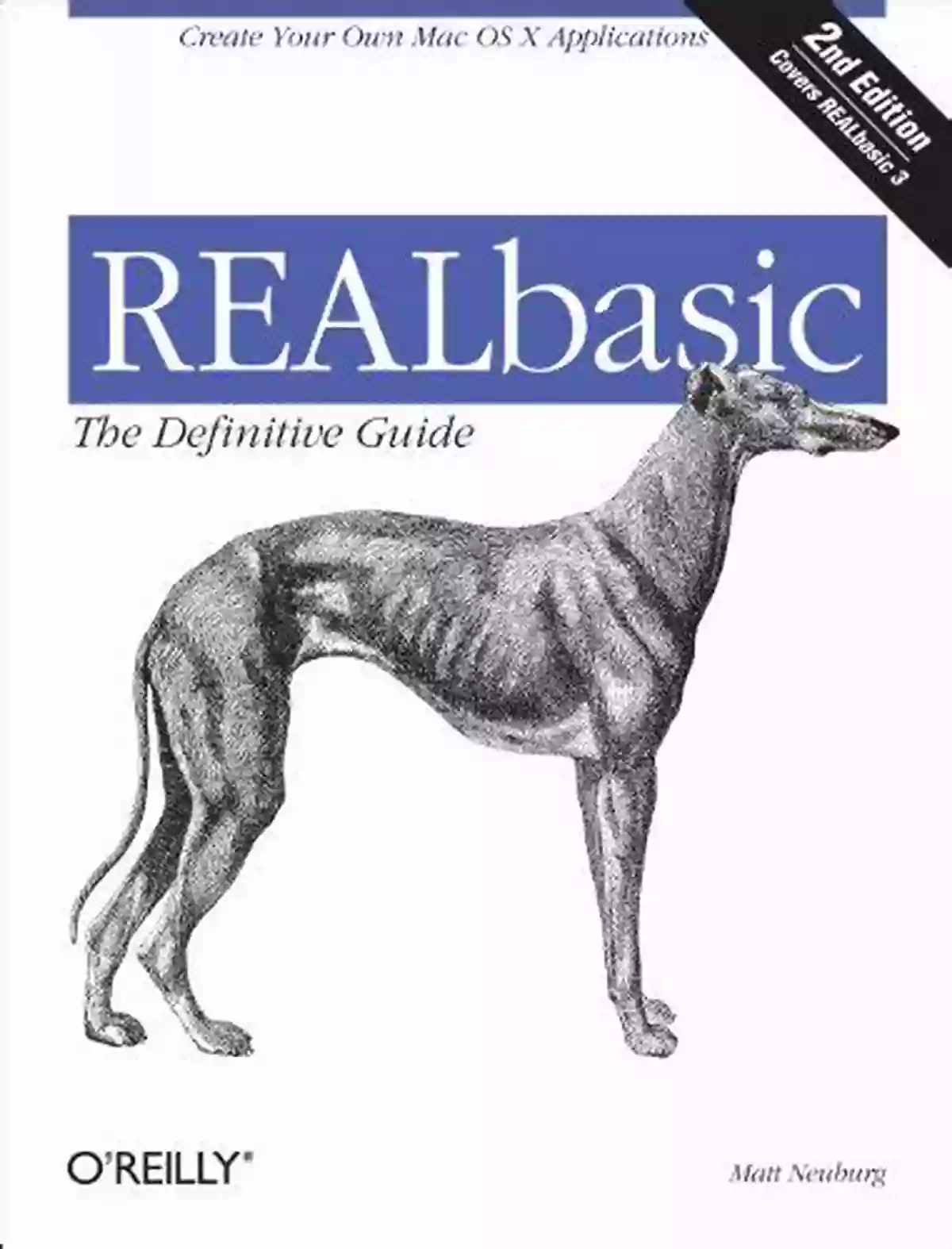 Realbasic The Definitive Guide 2nd Edition Cover REALBasic:: The Definitive Guide 2nd Edition (Definitive Guides)