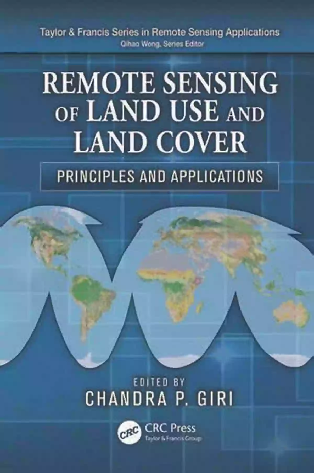 Remote Sensing Of Land Use And Land Cover Remote Sensing Of Land Use And Land Cover (Remote Sensing Applications)