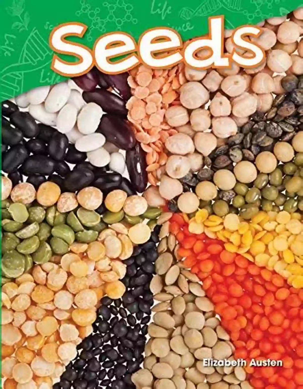 Seeds Science Readers Content Boosts Students' Reading And Science Skills Seeds (Science Readers: Content And Literacy)