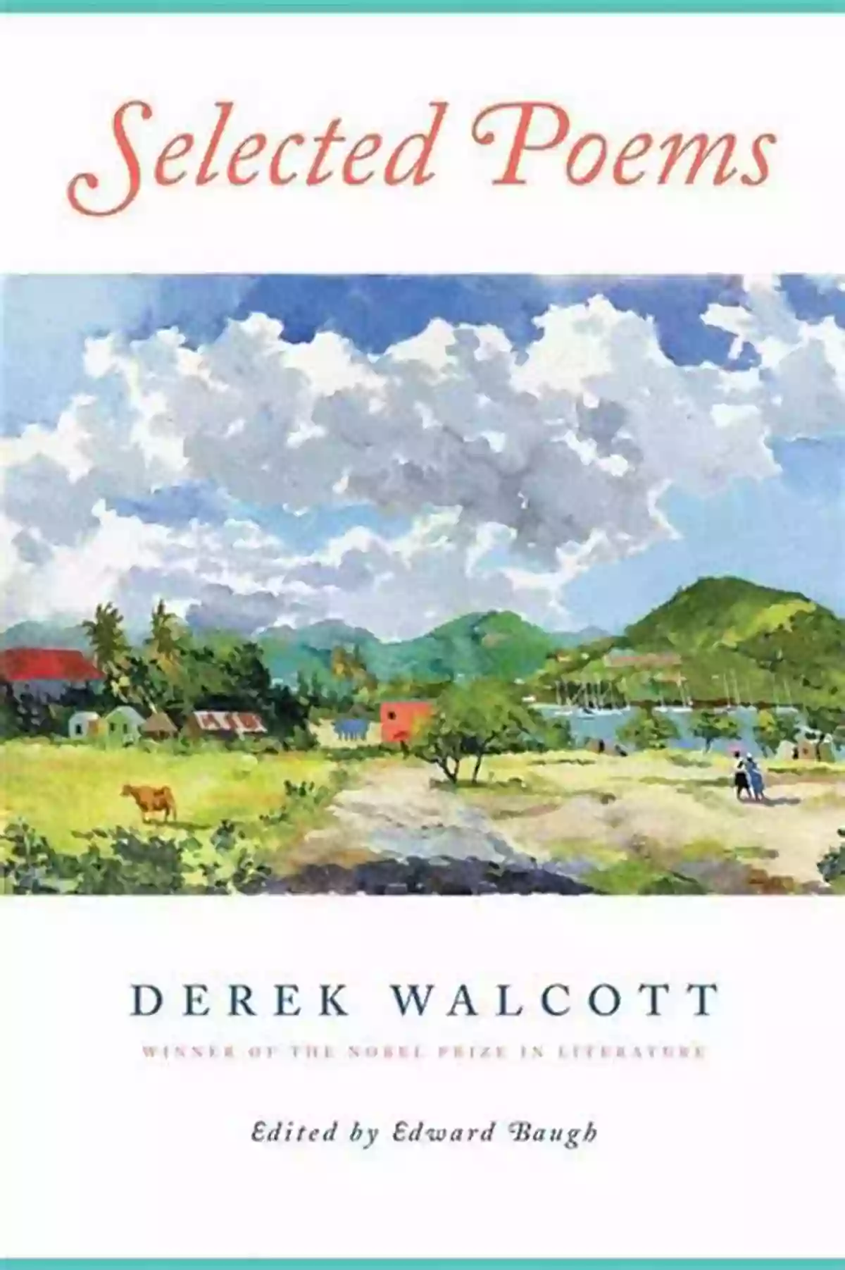 Selected Poems By Derek Walcott Cover Selected Poems Derek Walcott