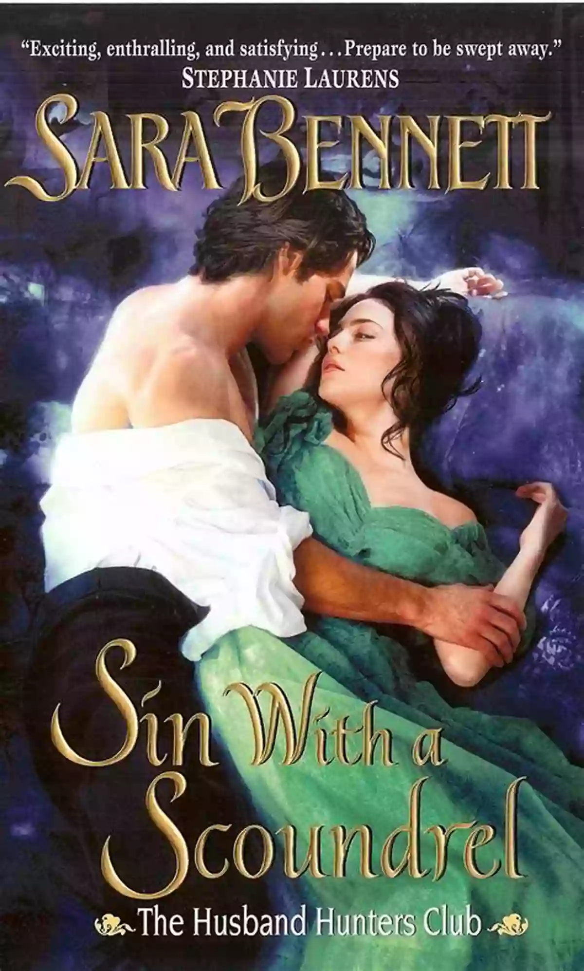 Sin With Scoundrel Find Your Pleasures Sin With A Scoundrel: The Husband Hunters Club (The Husband Hunters Club 4)