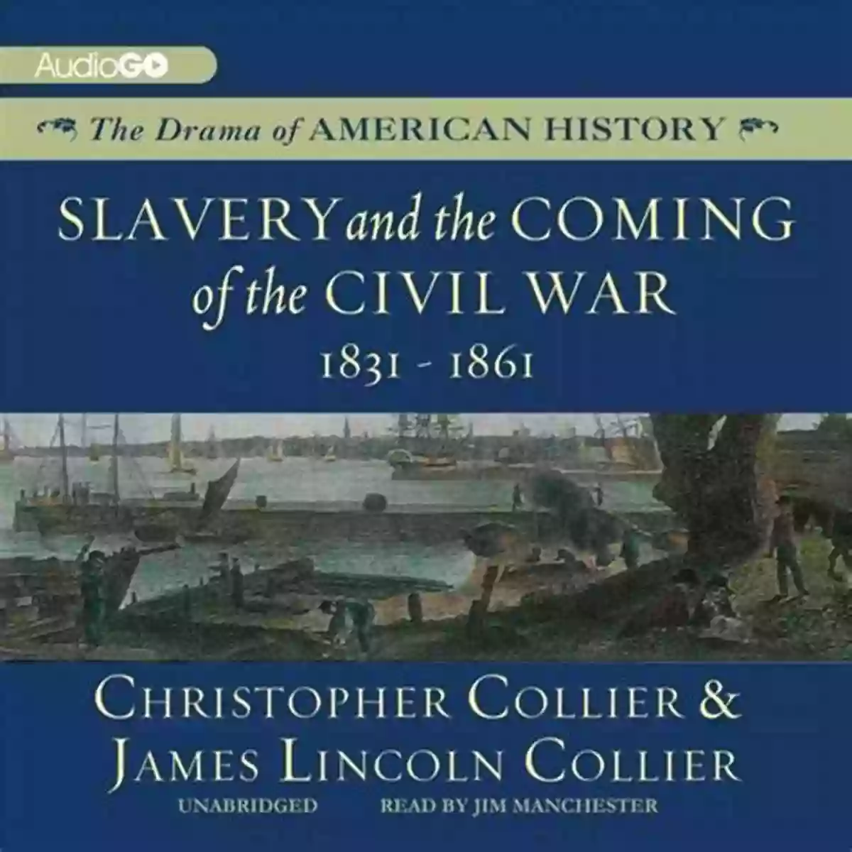 Slavery And The Coming Of The Civil War Slavery And The Coming Of The Civil War: 1831 1861 (The Drama Of American History Series)