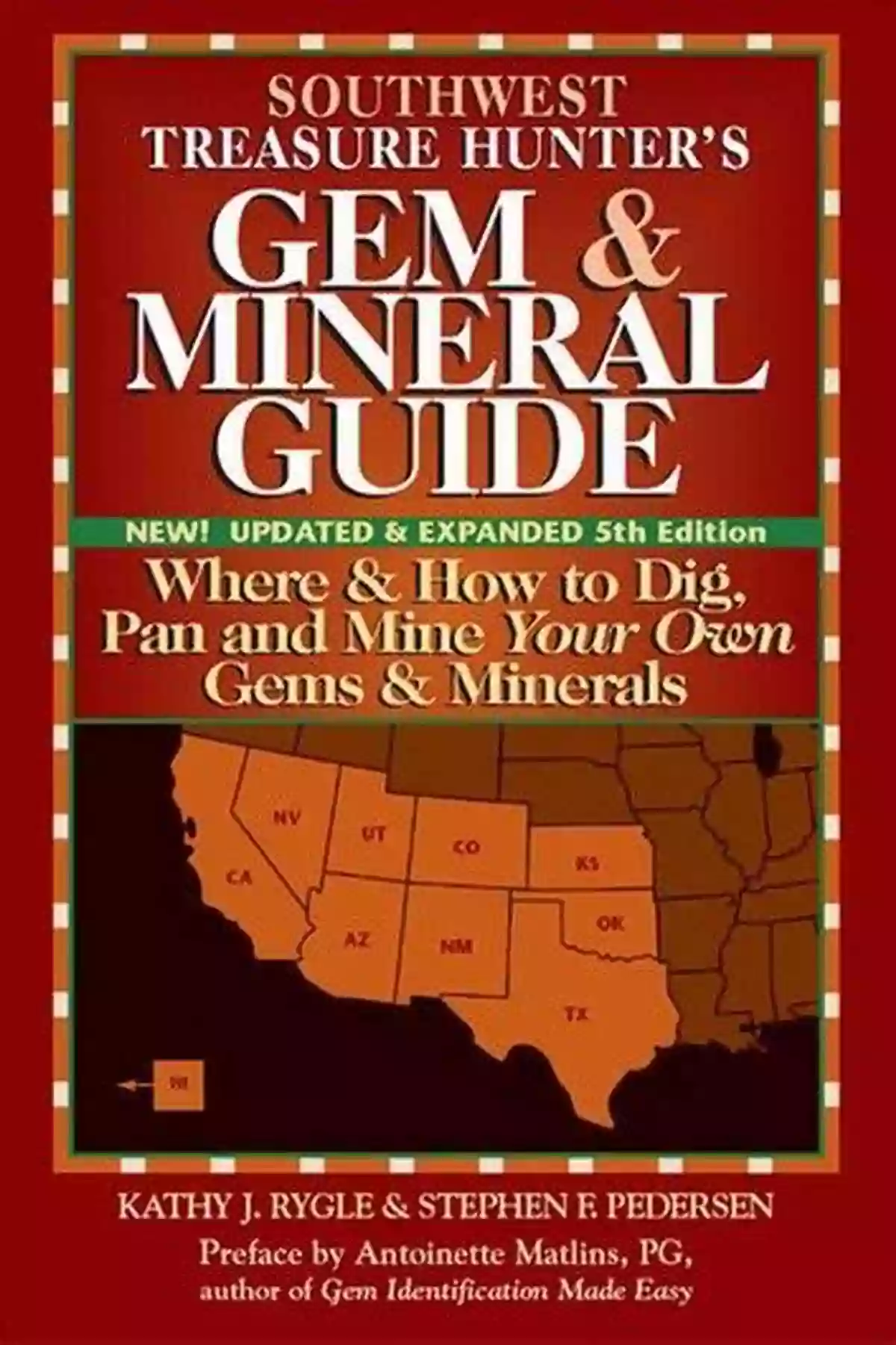 Southwest Treasure Hunter Gem And Mineral Guide 5th Ed. Cover Southwest Treasure Hunter S Gem And Mineral Guide (5th Ed ): Where And How To Dig Pan And Mine Your Own Gems And Minerals (Gem Mineral Guide)