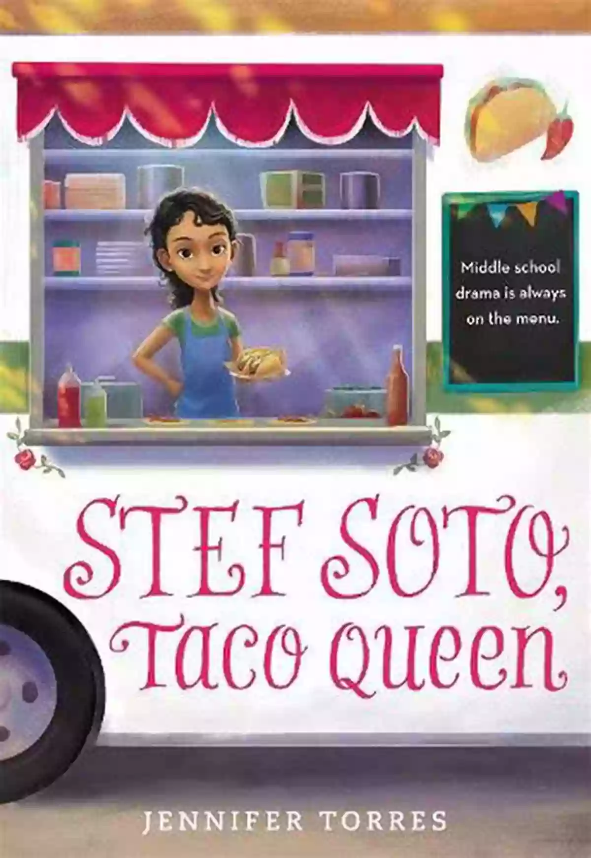 Stef Soto Taco Queen Book Cover Stef Soto Taco Queen Jennifer Torres