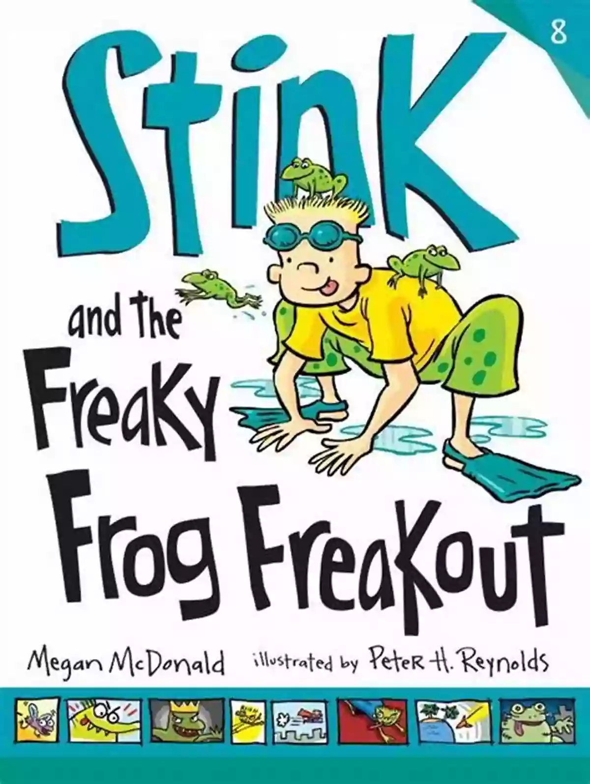 Stink And The Freaky Frog Freakout Book Cover Stink And The Freaky Frog Freakout