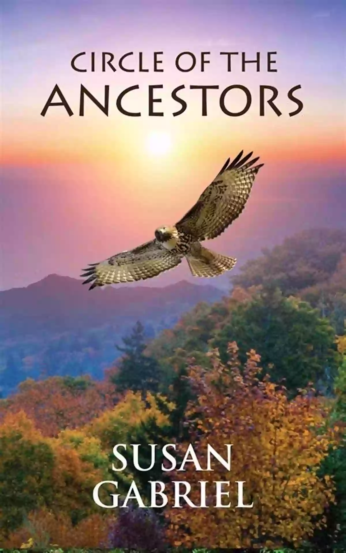 Susan Gabriel Circle Of The Ancestors Book Cover Circle Of The Ancestors Susan Gabriel