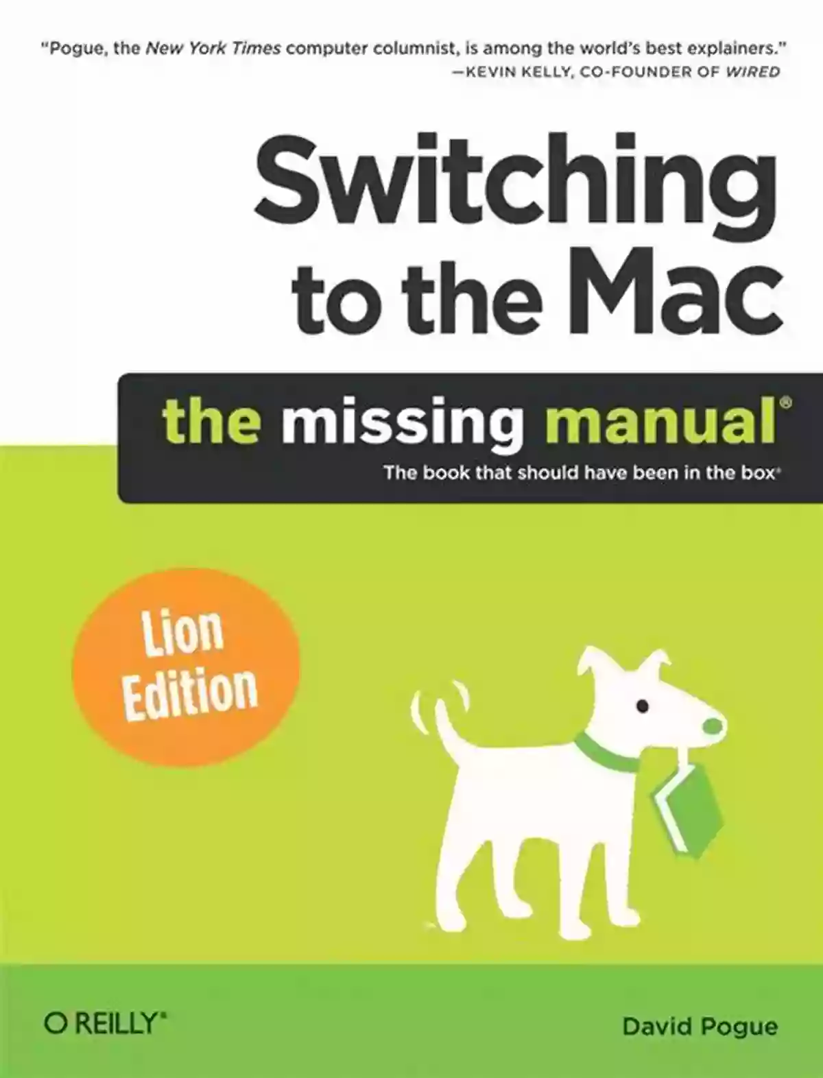 Switching To The Mac: A Seamless Transition For Ultimate Productivity Switching To The Mac: The Missing Manual Lion Edition (Missing Manuals)