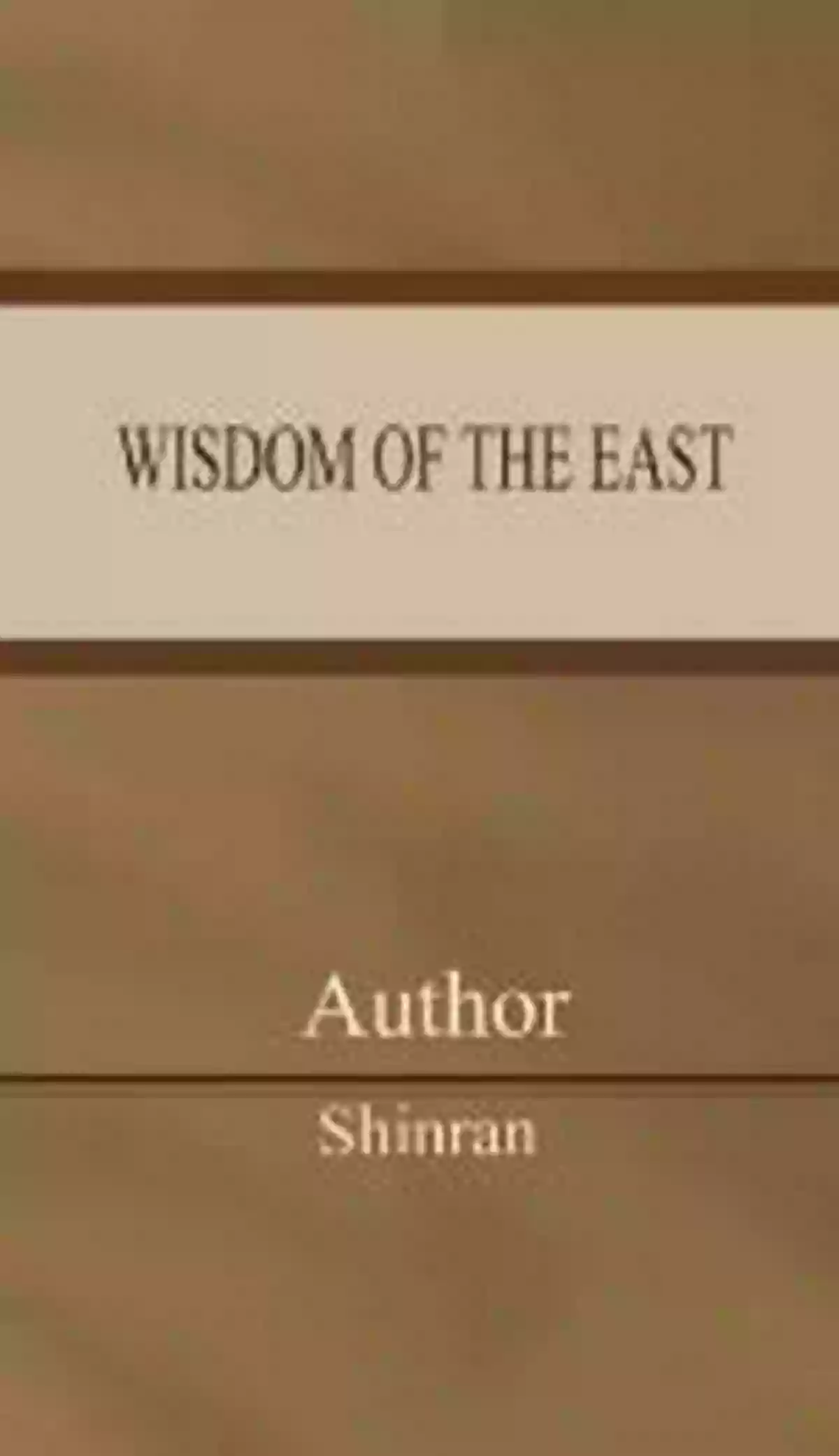 Sylvie Steinbach The Wisdoms Of The East Wisdoms Of The East Sylvie Steinbach