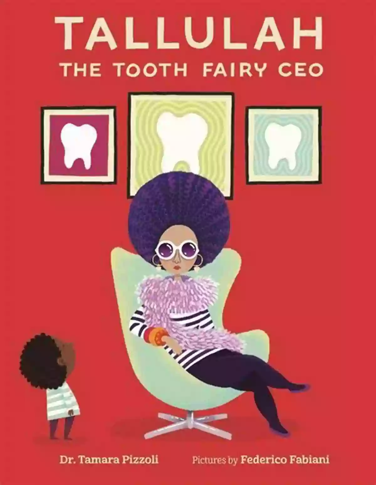 Tallulah The Tooth Fairy CEO A Young Girl With Wings And A Tooth Wand Embracing Her Imaginative Powers Tallulah The Tooth Fairy CEO